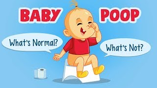 Baby Poop -  What’s Normal & What’s Not?