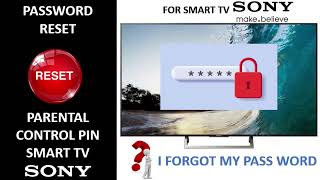 🔐PASSWORD🔓 PARENTAL CONTROL FORGET HOW  RESET  ON ALL LED SMART TV SONY CODE PIN