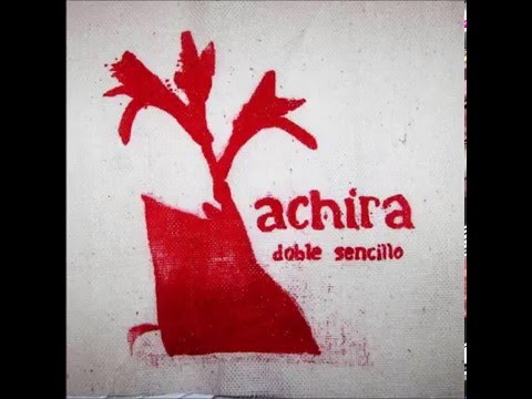 ACHIRA Doble Sencillo 2008