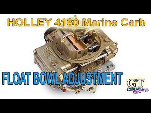 Holley 4160 Marine Carb Float Adjustment - GT Canada How To Series