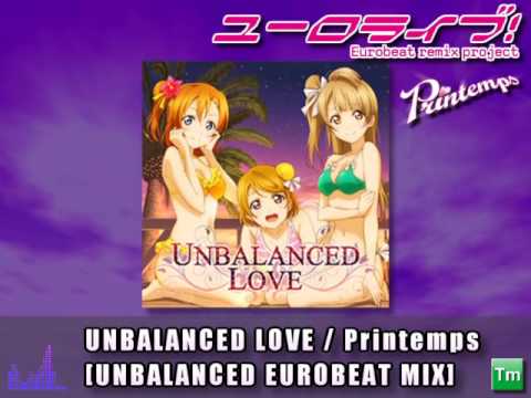 UNBALANCED LOVE [UNBALANCED EUROBEAT MIX] / Printemps