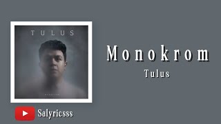Download lagu Tulus | Monokrom (Lirik) mp3