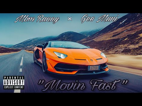 Mbm Ranny - Movin Fast ft. Gee Muni (Official Audio)
