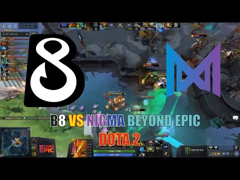 DENDI IS BACK B8 VS NIGMA  BEYOND EPIC DOTA 2