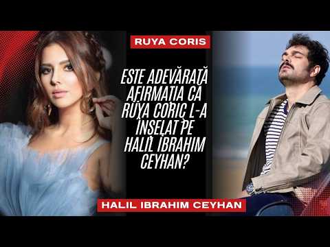 Is it true that Rüya Coriç cheated on Halil İbrahim Ceyhan?