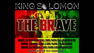 King Solomon - The Brave (Official Demo)