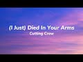 Cutting Crew I Just Died In Your Arms Lyrics