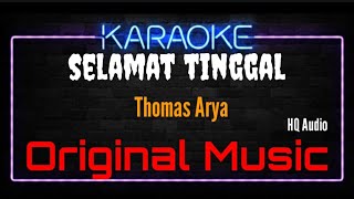Download lagu Karaoke Selamat Tinggal ( Original Music ) HQ Audio - Thomas Arya mp3 Download lagu Karaoke Selamat Tinggal ( Original Music ) HQ Audio - Thomas Arya mp3