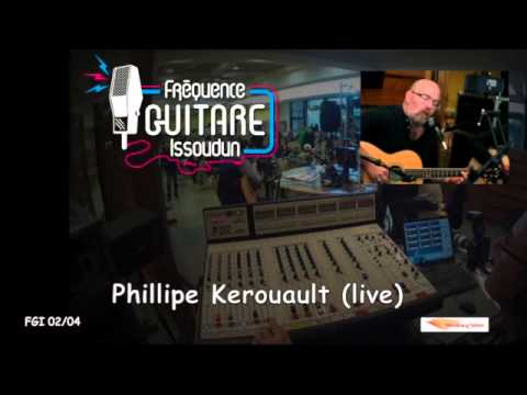 02/04 Philippe Kerouault en live