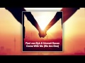 Paul van Dyk & Ummet Ozcan - Come With Me (We Are One) (Paul van Dyk Festival Mix) [Cover Art]