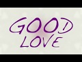 Adriiana - Good Love (Official Lyric Video)