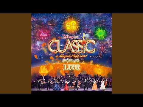 Tapestry of Nations (From Walt Disney World Resort EPCOT/Disney on CLASSIC - a Magical Night...