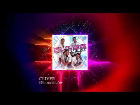 03. Cliver - Dla rodziców (Remastered)