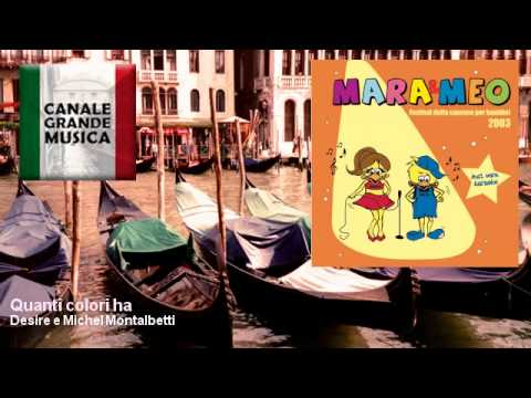 Desire e Michel Montalbetti - Quanti colori ha