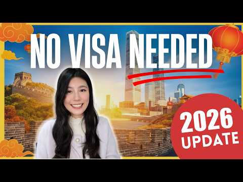 Why traveling to China is now EASIER than ever (2026 visa free updates)