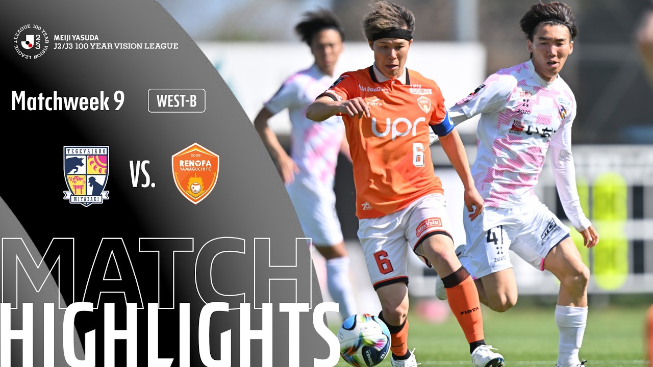 Tegevajaro Miyazaki vs Renofa Yamaguchi Highlights