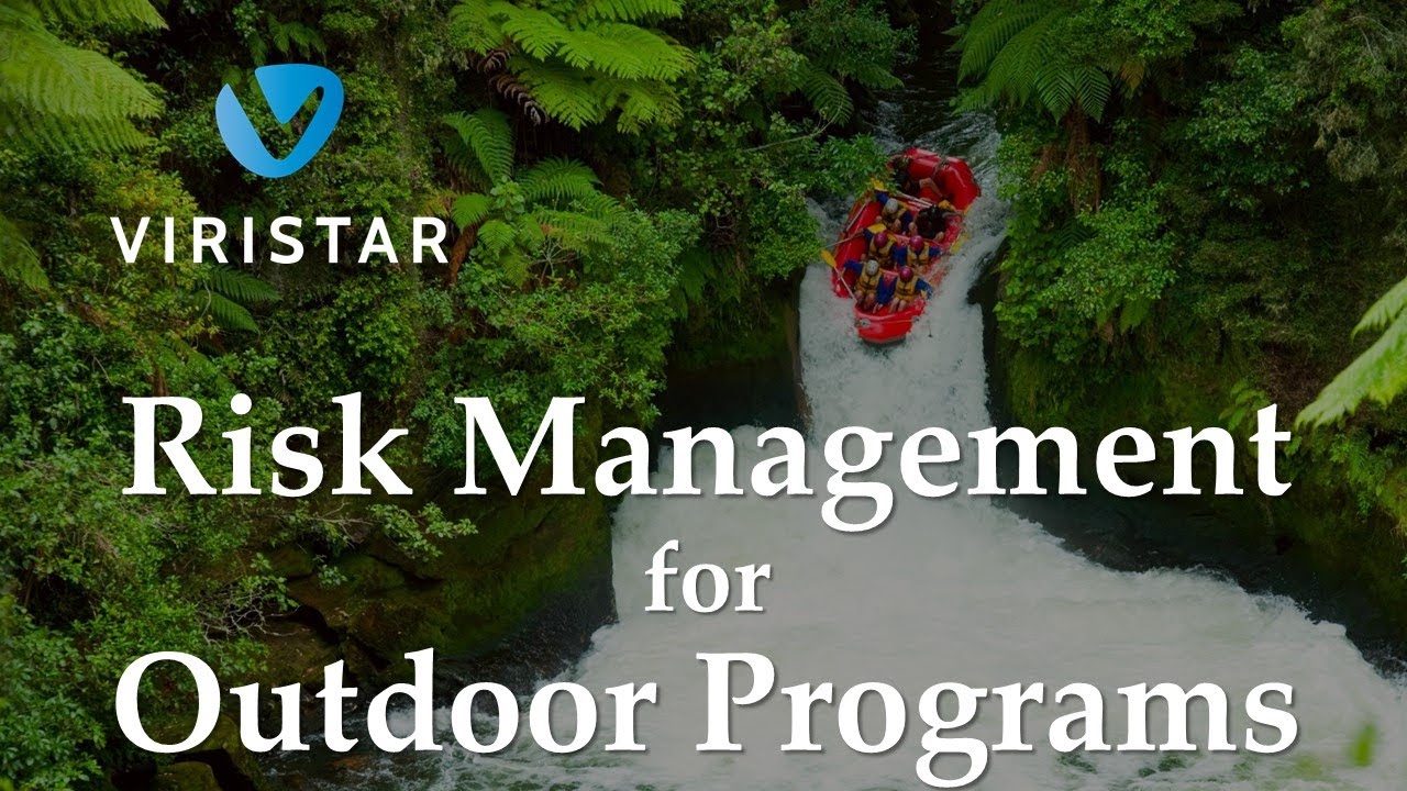Viristar Risk Management for Outdoor Programs