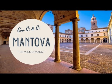 MANTOVA Viaggia con Noi ✈ trucchi e consigli per un weekend a Mantova...