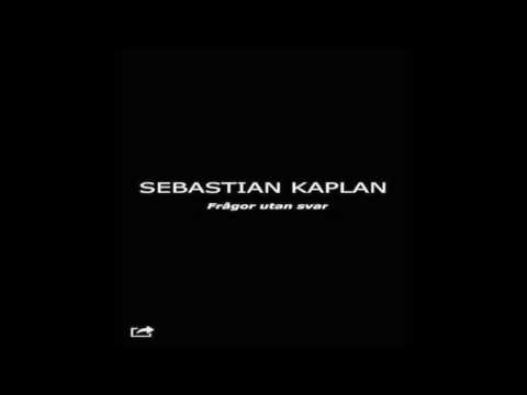 Sebastian Kaplan - Frågor Utan Svar