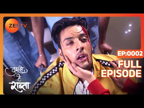 Tujhse Hai Raabta | Episode 2 | Superhit Indian Romantic Hindi Serial | Kalyani, Moksh | Zee TV