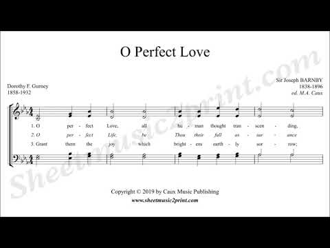 O Perfect Love - Choir SATB