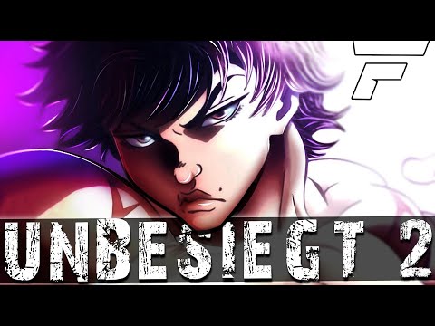„UNBESIEGT 2“ - Baki Hanma | OPFuture ft. Anbu Monastir