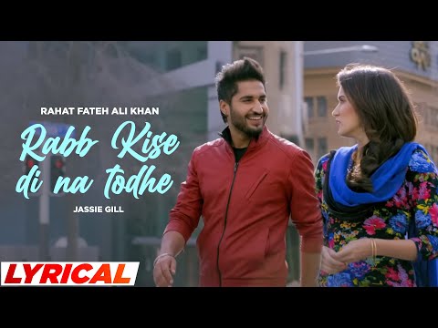 Rabb Kise Di Na Todhe (Lyrical) — watch video