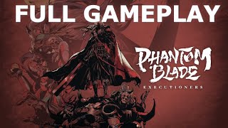 Phantom Blade Executioners long Gameplay Walkthrough / No Commentary【FULL GAME】