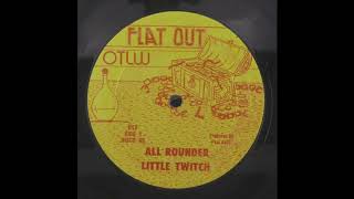 Little Twitch- All Rounder 12"