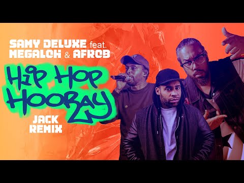 Samy Deluxe feat. Megaloh & Afrob - Hip Hop Hooray I Remix 2025