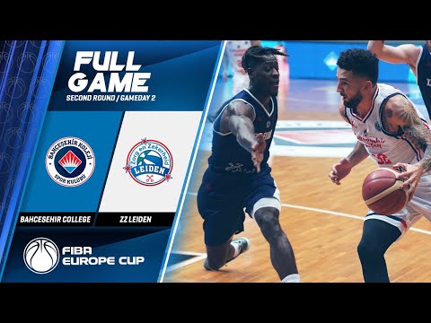 Bahcesehir College  v ZZ Leiden - Full Game - FIBA Europe Cup 2019-20