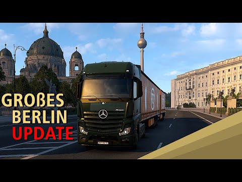 Euro Truck Simulator 2 geht NEXT LEVEL - Germany Rework - Berlin Update - Letsplay - deutsch