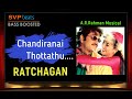 Chandiranai Thottathu Ratchagan A R Rahman 5 1 SURROUND BASS BOOSTED SVP Beats