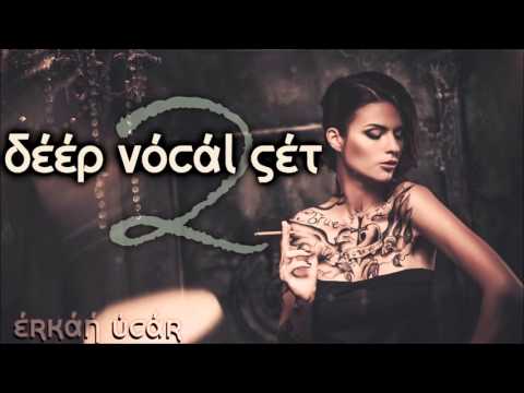 DEEP VOCAL MIX - ERKAN UCAR