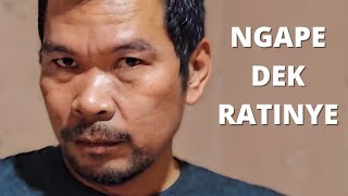 Download lagu NGAPE DEK RATINYE (Lagu Sambas) mp3