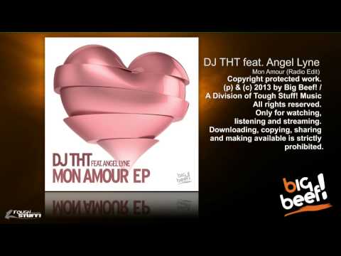 DJ THT feat Angel Lyne - Mon Amour (Radio Edit)