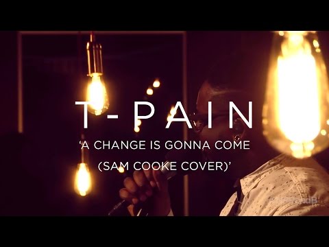 T-Pain: A Change Is Gonna Come (Sam Cooke Cover) | NPR MUSIC FRONT ROW