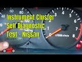 Instrument Cluster (Speedometer & Gauges) Self Diagnosis for Nissan