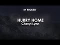 Hurry Home | Cheryl Lynn