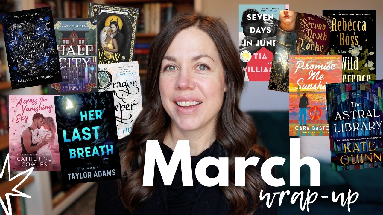 I read so many FAVORITE Books in March || March Reading Wrap-up 2026