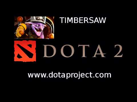 Dota 2 Timbersaw Voice - Dota 2 Sounds