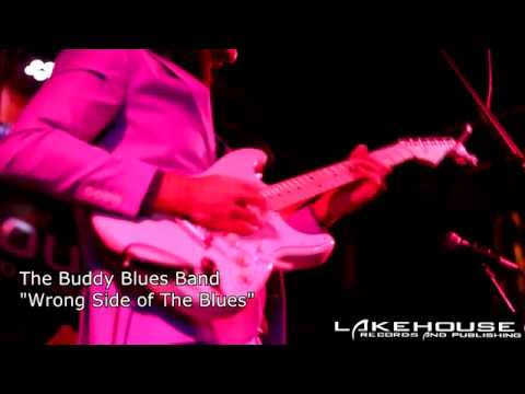The Buddy Blues Band   Wrong Side of The Blues - Live