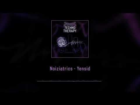 Noiziatrics - Yensid