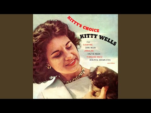 Sugartime - Kitty Wells