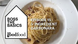 Boss the Basics - 5-ingredient carbonara