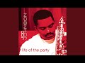 Life of the Party (The Next Movement)