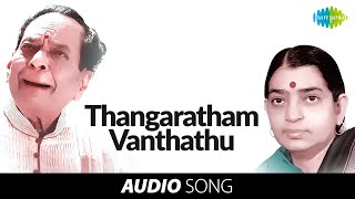 Download lagu Thangaratham Vanthathu Song Kalaikkoil M Balamural... mp3