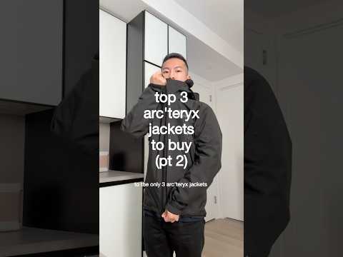 top 3 arcteryx jackets to buy, part 2 🐤 (beta ar jacket review)