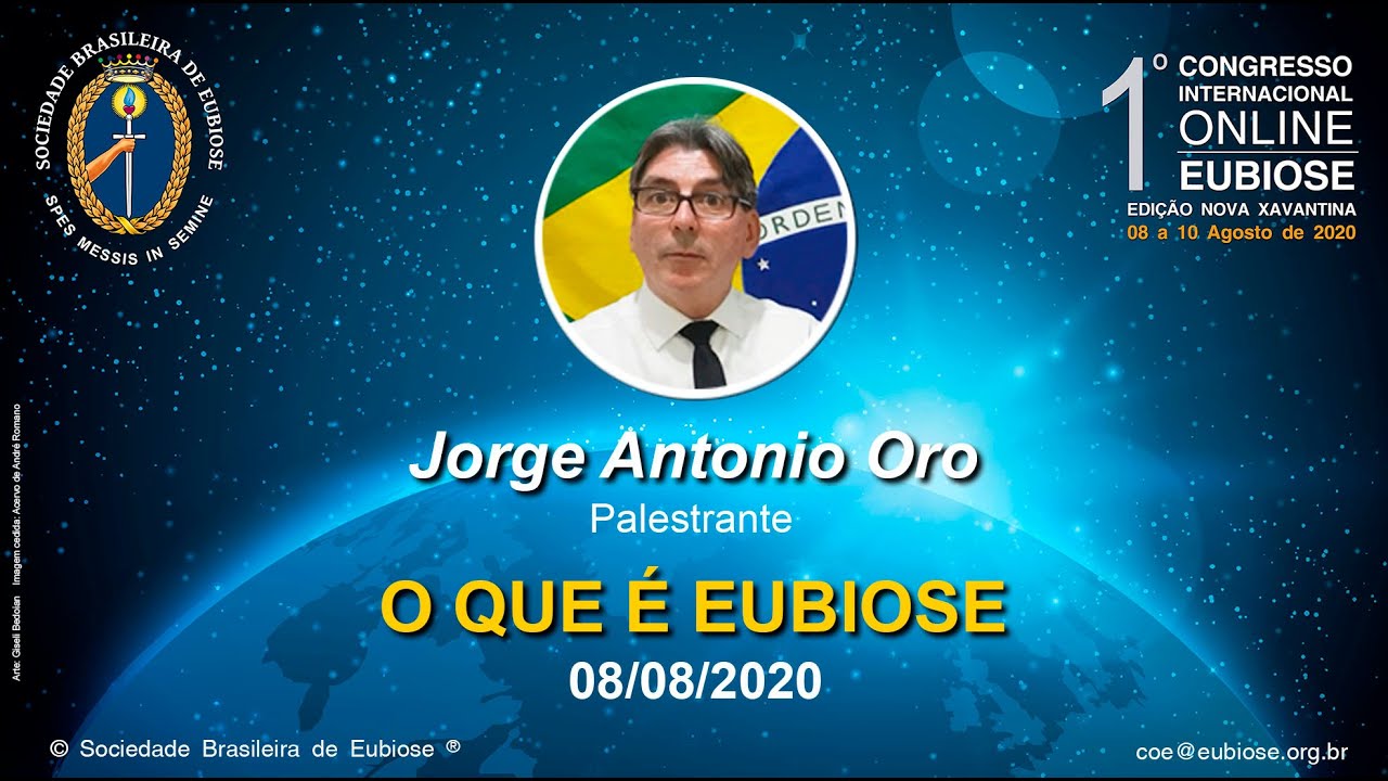 1º COE - Palestra: "O Que é Eubiose" (Jorge Antonio Oro)