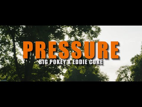 Big Pokey - Pressure (Official Music Video) featuring Eddie Coke